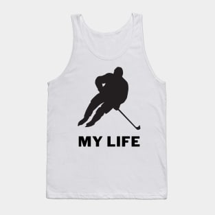 My life is hockey Tank Top